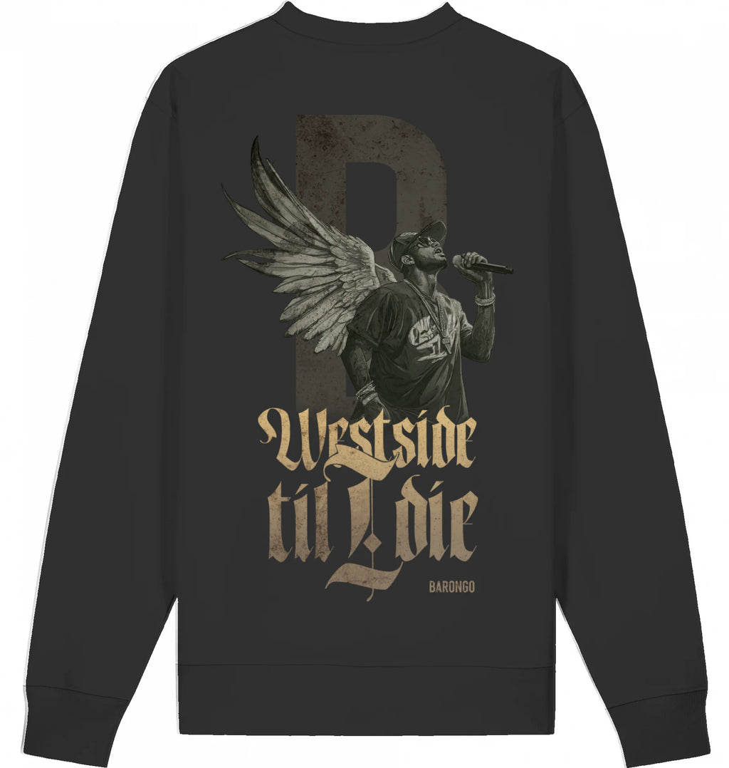 Barongo Unisex Sweatshirt Westside Till I Die