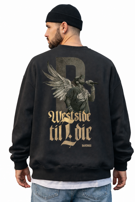 Unisex Sweatshirt | Schwarz | Westside Till I Die
